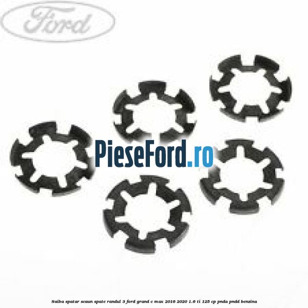 Saiba spatar scaun spate randul 3 Ford Grand C-Max 2016-2020 1.6 Ti 125 cp PNDA, PNDD benzina