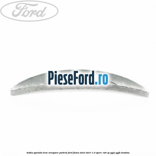 Saiba speciala brat stergator parbriz Ford Fiesta 2013-2017 1.0 Sport 140 cp YYJA, YYJB benzina