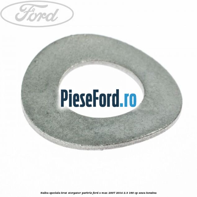 Saiba speciala brat stergator parbriz Ford S-Max 2007-2014 2.3 160 cp SEWA benzina