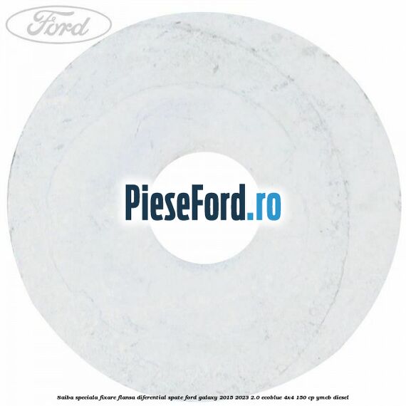 Saiba speciala fixare flansa diferential spate Ford Galaxy 2015-2023 2.0 EcoBlue 4x4 150 cp Saiba speciala fixare flansa diferential spate Ford Galaxy 2015-2023 2.0 EcoBlue 4x4 150 cp YMCB diesel