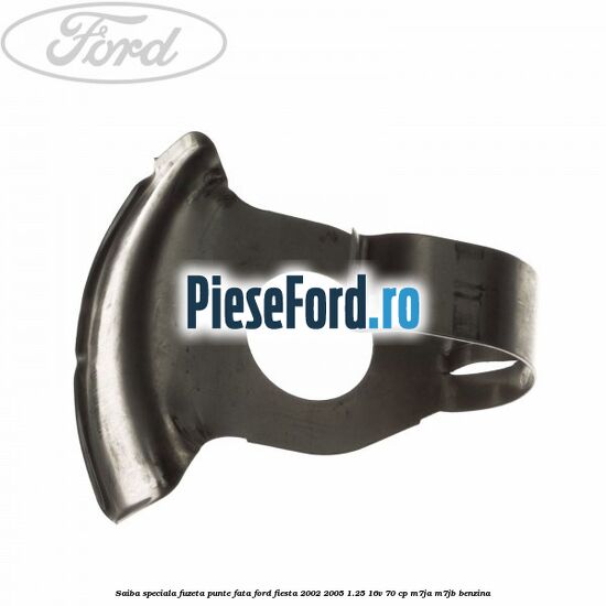 Saiba speciala fuzeta punte fata Ford Fiesta 2002-2005 1.25 16V 70 cp M7JA, M7JB benzina