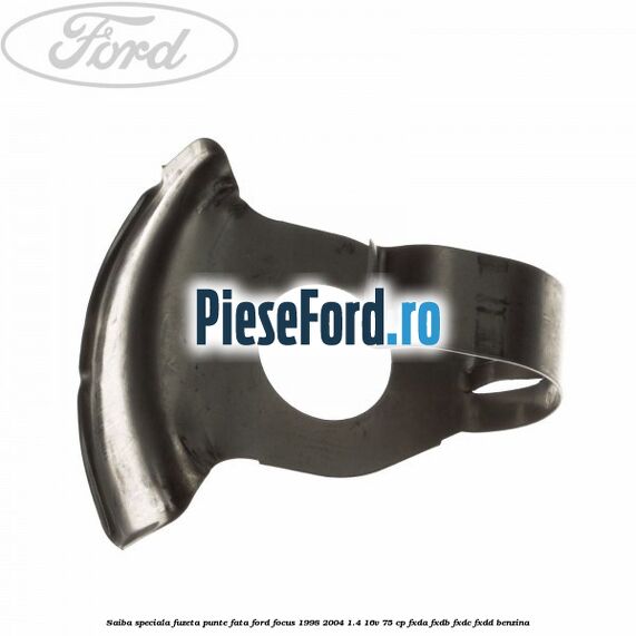 Saiba speciala fuzeta punte fata Ford Focus 1998-2004 1.4 16V 75 cp FXDA, FXDB, FXDC, FXDD benzina