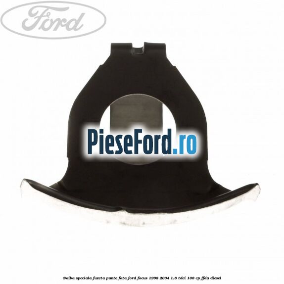 Saiba speciala fuzeta punte fata Ford Focus 1998-2004 1.8 TDCi 100 cp FFDA diesel
