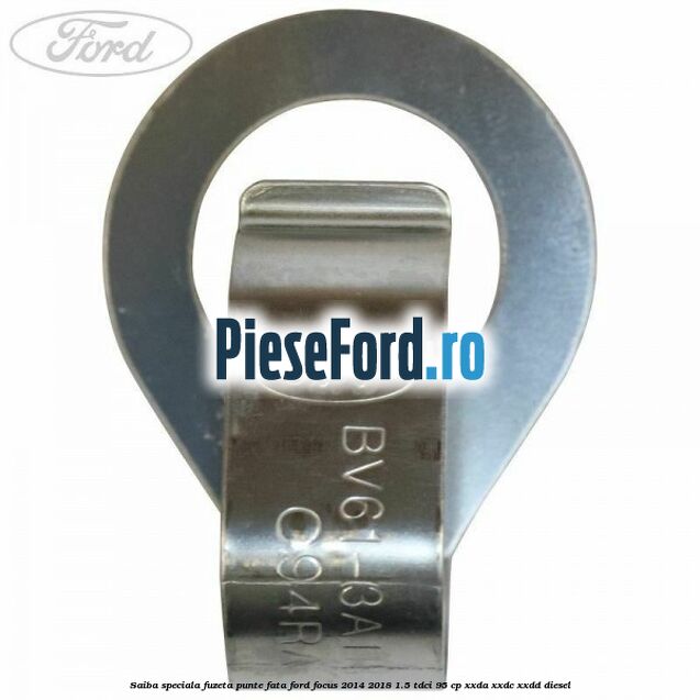 Saiba speciala fuzeta punte fata Ford Focus 2014-2018 1.5 TDCi 95 cp XXDA, XXDC, XXDD diesel