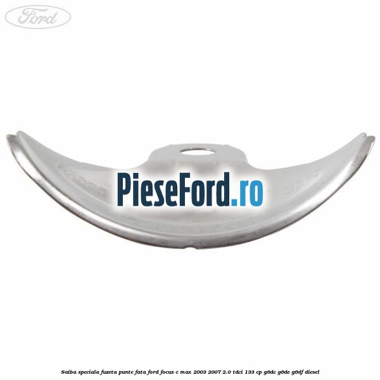 Saiba speciala fuzeta punte fata Ford Focus C-Max 2003-2007 2.0 TDCi 133 cp G6DC, G6DE, G6DF diesel