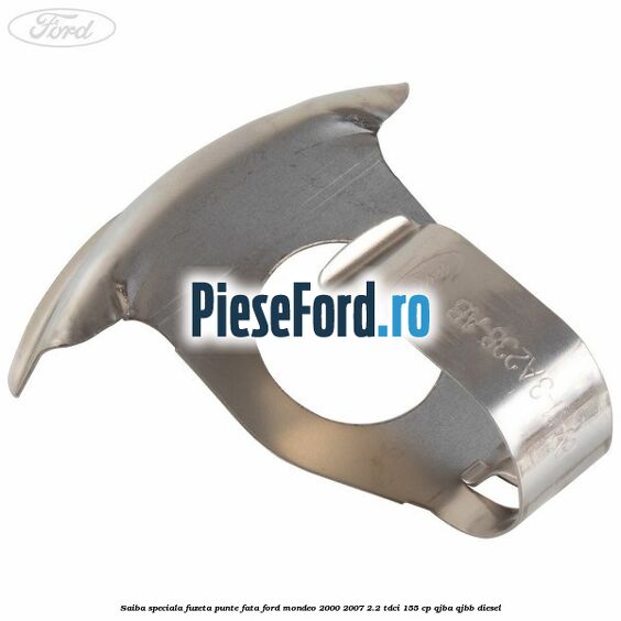 Saiba speciala fuzeta punte fata Ford Mondeo 2000-2007 2.2 TDCi 155 cp QJBA, QJBB diesel