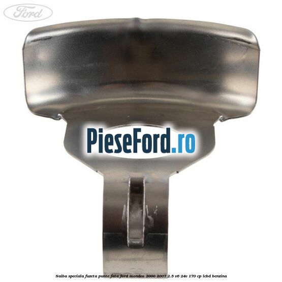 Saiba speciala fuzeta punte fata Ford Mondeo 2000-2007 2.5 V6 24V 170 cp LCBD benzina