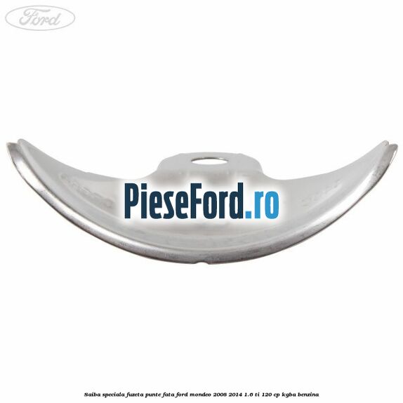 Saiba speciala fuzeta punte fata Ford Mondeo 2008-2014 1.6 Ti 120 cp KGBA benzina