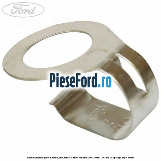Saiba speciala fuzeta punte fata Ford Tourneo Connect 2013-2018 1.6 TDCi 95 cp Saiba speciala fuzeta punte fata Ford Tourneo Connect 2013-2018 1.6 TDCi 95 cp TZGA, TZGB diesel