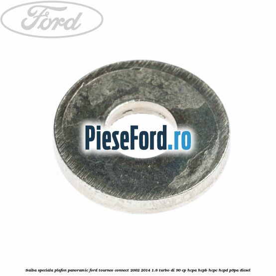 Saiba speciala plafon panoramic Ford Tourneo Connect 2002-2014 1.8 Turbo Di 90 cp HCPA, HCPB, HCPC, HCPD, P9PA diesel