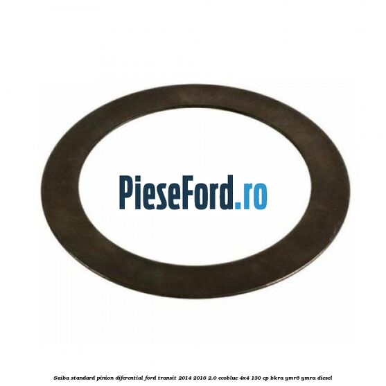 Saiba standard pinion diferential Ford Transit 2014-2018 2.0 EcoBlue 4x4 130 cp BKRA, YMR6, YMRA diesel