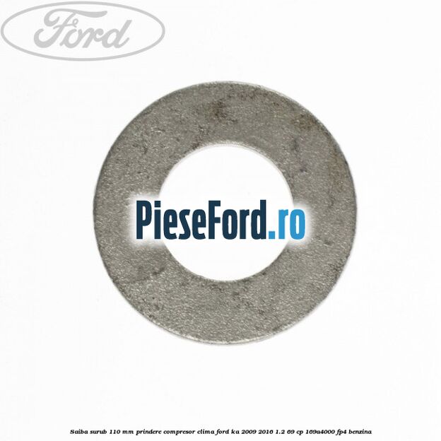 Saiba surub 110 mm prindere compresor clima Ford Ka 2009-2016 1.2 69 cp 169A4000, FP4 benzina