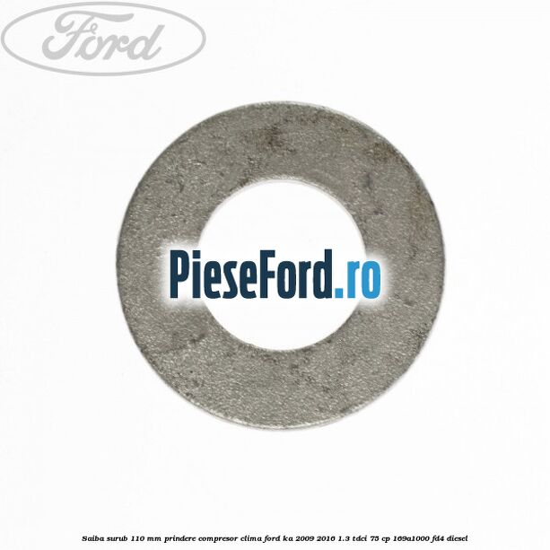Saiba surub 110 mm prindere compresor clima Ford Ka 2009-2016 1.3 TDCi 75 cp 169A1000, FD4 diesel