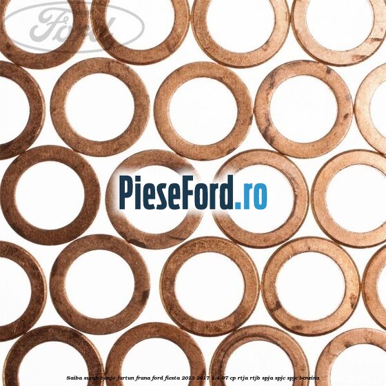 Saiba surub banjo furtun frana Ford Fiesta 2013-2017 1.4 97 cp RTJA, RTJB, SPJA, SPJC, SPJE benzina