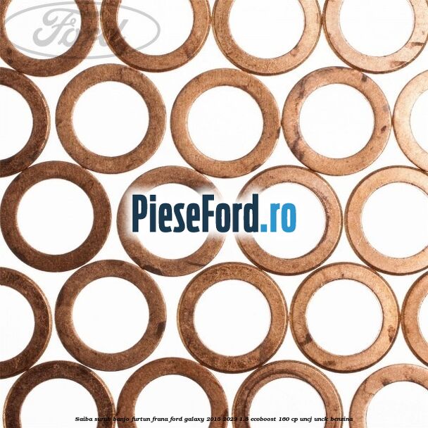 Saiba surub banjo furtun frana Ford Galaxy 2015-2023 1.5 EcoBoost 160 cp Saiba surub banjo furtun frana Ford Galaxy 2015-2023 1.5 EcoBoost 160 cp UNCJ, UNCK benzina
