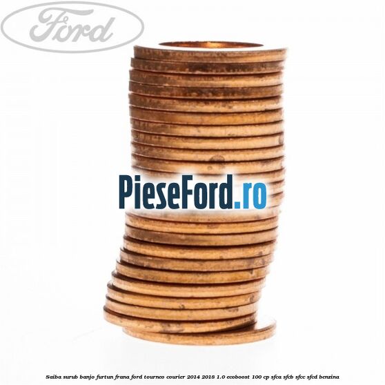 Saiba surub banjo furtun frana Ford Tourneo Courier 2014-2018 1.0 EcoBoost 100 cp Saiba surub banjo furtun frana Ford Tourneo Courier 2014-2018 1.0 EcoBoost 100 cp SFCA, SFCB, SFCC, SFCD benzina