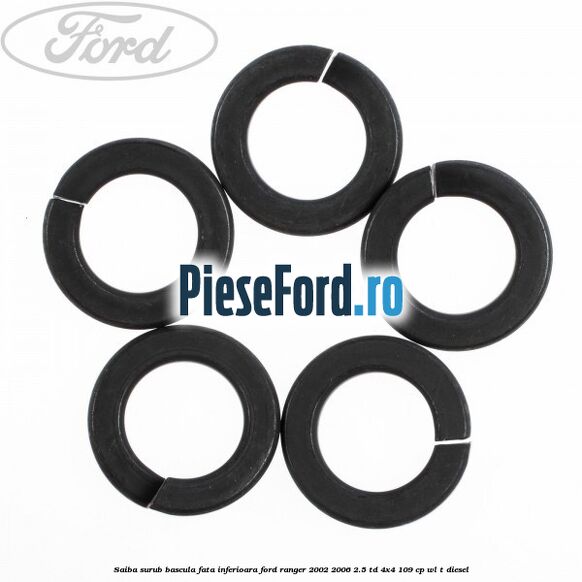 Saiba surub bascula fata inferioara Ford Ranger 2002-2006 2.5 TD 4x4 109 cp Saiba surub bascula fata inferioara Ford Ranger 2002-2006 2.5 TD 4x4 109 cp WL-T diesel