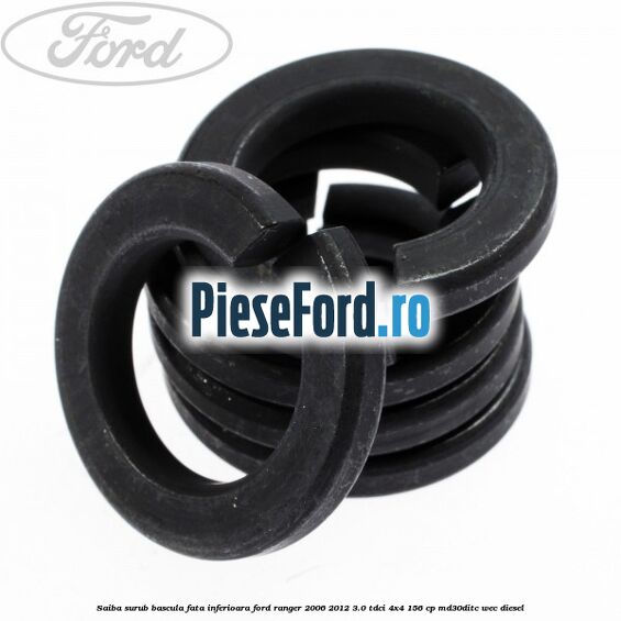 Saiba surub bascula fata inferioara Ford Ranger 2006-2012 3.0 TDCi 4x4 156 cp Saiba surub bascula fata inferioara Ford Ranger 2006-2012 3.0 TDCi 4x4 156 cp MD30DITC, WEC diesel
