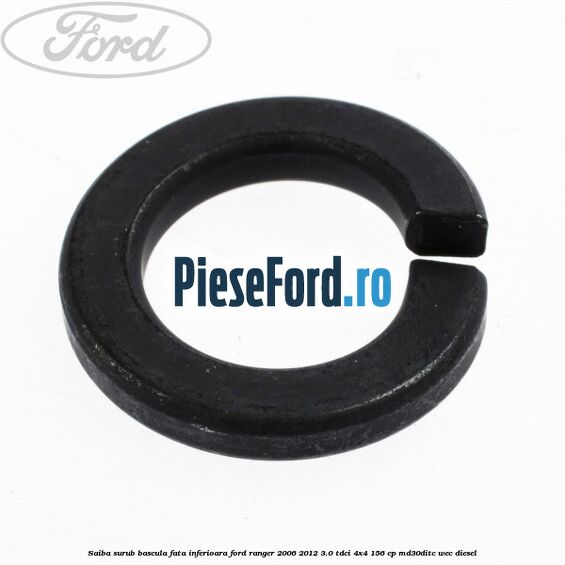 Saiba surub bascula fata inferioara Ford Ranger 2006-2012 3.0 TDCi 4x4 156 cp MD30DITC, WEC diesel