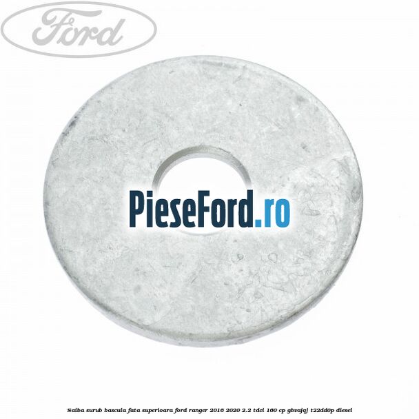 Saiba surub bascula fata superioara Ford Ranger 2016-2020 2.2 TDCi 160 cp GBVAJQJ, T22DD0P diesel