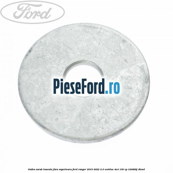 Saiba surub bascula fata superioara Ford Ranger 2019-2022 2.0 EcoBlue 4x4 130 cp T20DD0J diesel