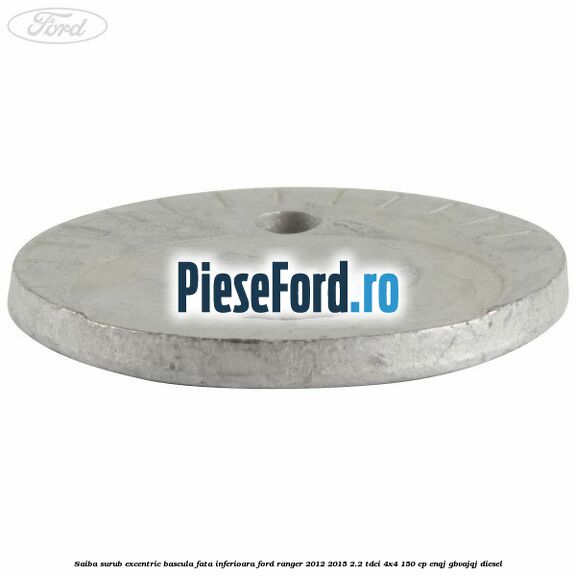Saiba surub excentric bascula fata inferioara Ford Ranger 2012-2015 2.2 TDCi 4x4 150 cp ENQJ, GBVAJQJ diesel