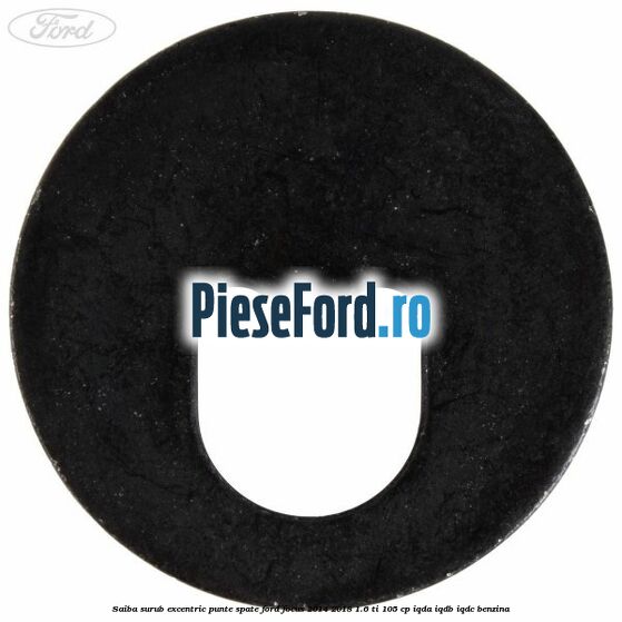Saiba surub excentric punte spate Ford Focus 2014-2018 1.6 Ti 105 cp IQDA, IQDB, IQDC benzina