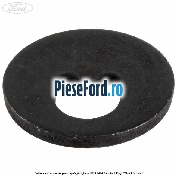 Saiba surub excentric punte spate Ford Focus 2014-2018 2.0 TDCi 150 cp