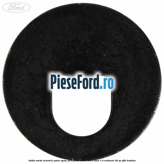 Saiba surub excentric punte spate Ford Focus Active 2019-2023 1.0 EcoBoost 85 cp SFDC benzina