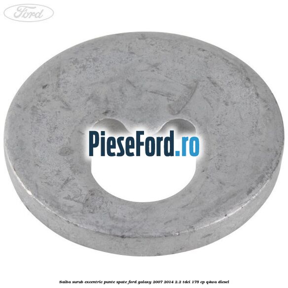 Saiba surub excentric punte spate Ford Galaxy 2007-2014 2.2 TDCi 175 cp