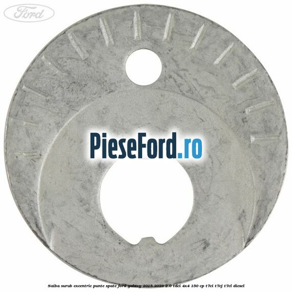 Saiba surub excentric punte spate Ford Galaxy 2015-2023 2.0 TDCi 4x4 150 cp T7CI, T7CJ, T7CL diesel
