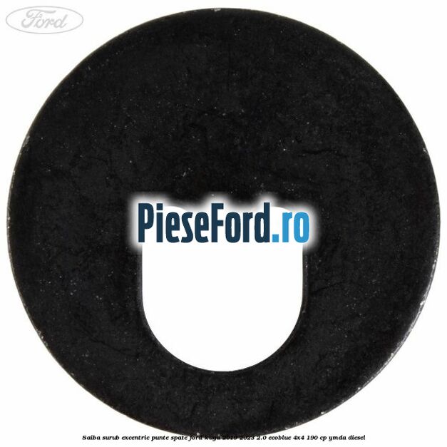 Saiba surub excentric punte spate Ford Kuga 2019-2023 2.0 EcoBlue 4x4 190 cp YMDA diesel