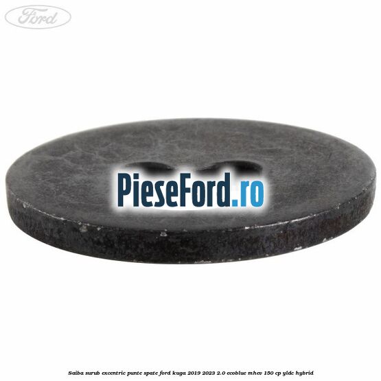 Saiba surub excentric punte spate Ford Kuga 2019-2023 2.0 EcoBlue mHEV 150 cp Saiba surub excentric punte spate Ford Kuga 2019-2023 2.0 EcoBlue mHEV 150 cp YLDC hybrid