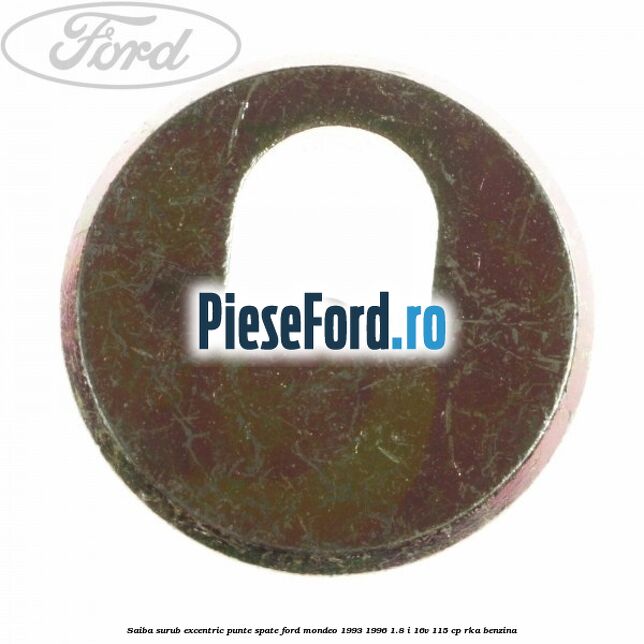 Saiba surub excentric punte spate Ford Mondeo 1993-1996 1.8 i 16V 115 cp RKA benzina