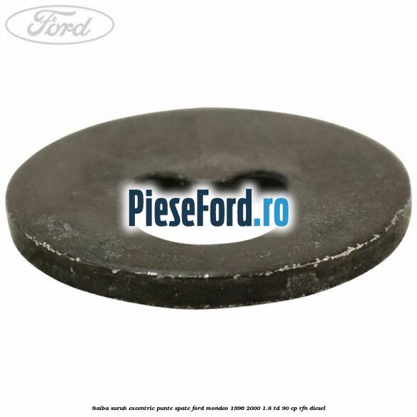 Saiba surub excentric punte spate Ford Mondeo 1996-2000 1.8 TD 90 cp RFN diesel