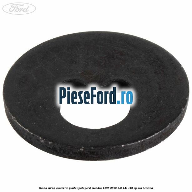Saiba surub excentric punte spate Ford Mondeo 1996-2000 2.5 24V 170 cp