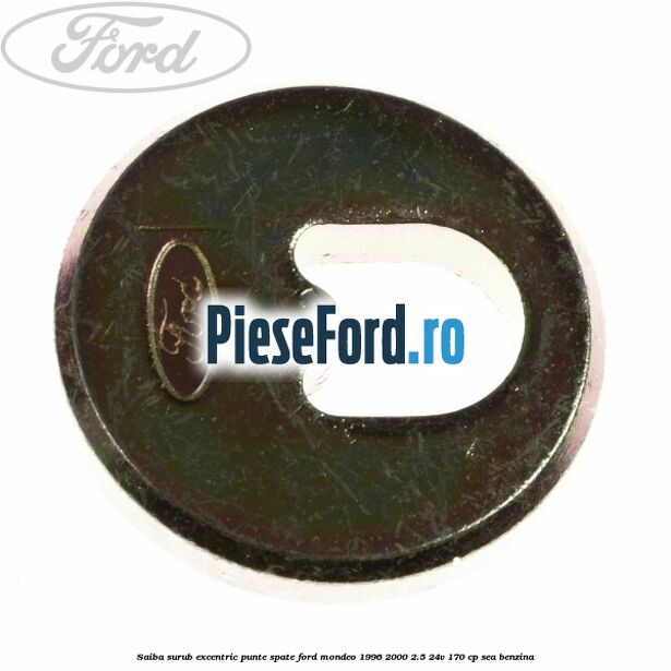Saiba surub excentric punte spate Ford Mondeo 1996-2000 2.5 24V 170 cp Saiba surub excentric punte spate Ford Mondeo 1996-2000 2.5 24V 170 cp SEA benzina