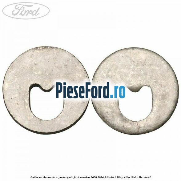 Saiba surub excentric punte spate Ford Mondeo 2008-2014 1.6 TDCi 115 cp T1BA, T1BB, T1BC diesel