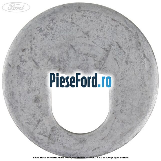 Saiba surub excentric punte spate Ford Mondeo 2008-2014 1.6 Ti 120 cp KGBA benzina
