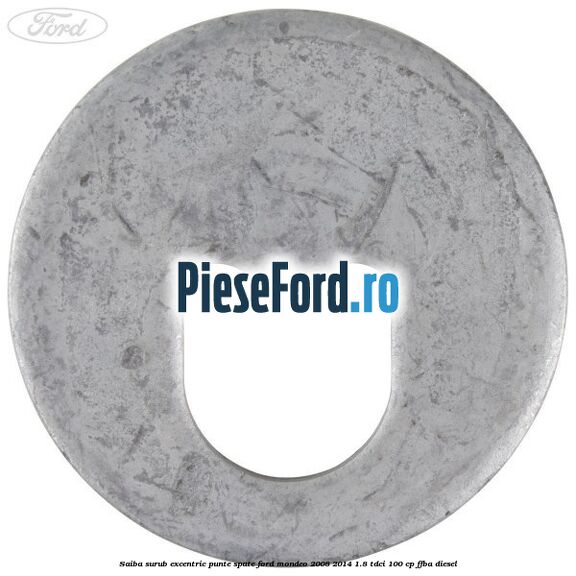 Saiba surub excentric punte spate Ford Mondeo 2008-2014 1.8 TDCi 100 cp Saiba surub excentric punte spate Ford Mondeo 2008-2014 1.8 TDCi 100 cp FFBA diesel