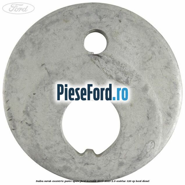 Saiba surub excentric punte spate Ford Mondeo 2019-2023 2.0 EcoBlue 120 cp Saiba surub excentric punte spate Ford Mondeo 2019-2023 2.0 EcoBlue 120 cp BCCD diesel
