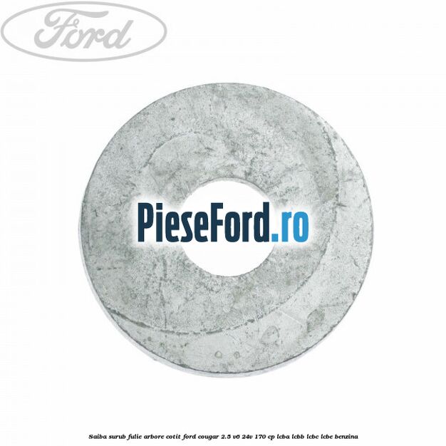 Saiba surub fulie arbore cotit Ford Cougar 2.5 V6 24V 170 cp