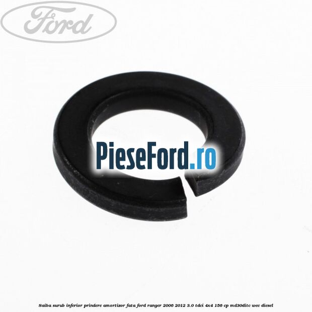 Saiba surub inferior prindere amortizor fata Ford Ranger 2006-2012 3.0 TDCi 4x4 156 cp Saiba surub inferior prindere amortizor fata Ford Ranger 2006-2012 3.0 TDCi 4x4 156 cp MD30DITC, WEC diesel