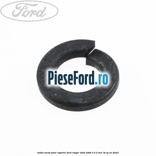Saiba surub pivot superior Ford Ranger 2002-2006 2.5 D 4x4 78 cp WL diesel