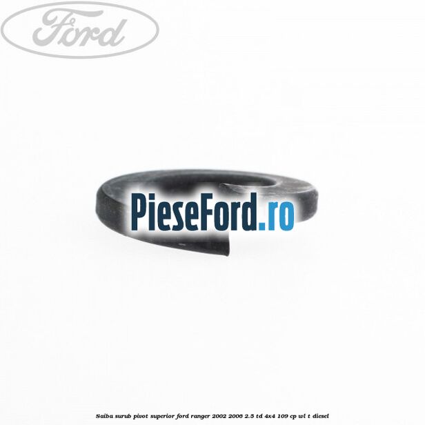 Saiba surub pivot superior Ford Ranger 2002-2006 2.5 TD 4x4 109 cp WL-T diesel