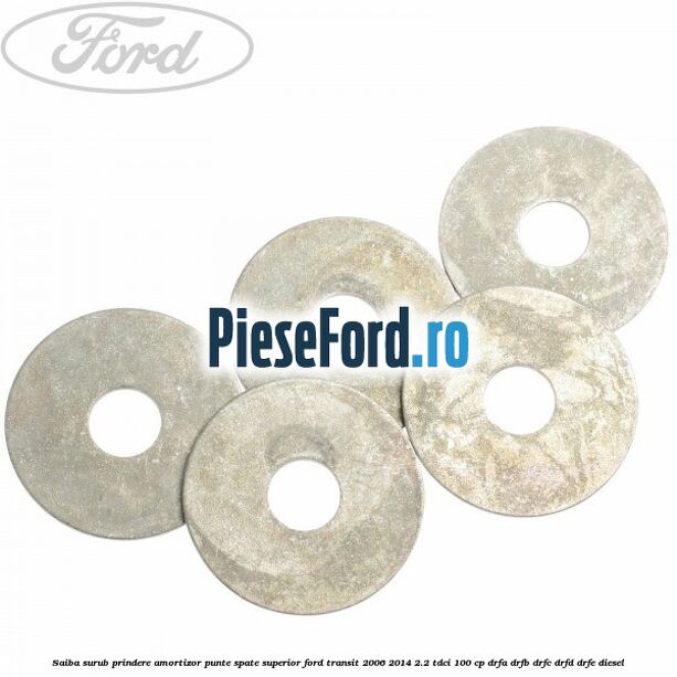 Saiba surub prindere amortizor punte spate superior Ford Transit 2006-2014 2.2 TDCi 100 cp DRFA, DRFB, DRFC, DRFD, DRFE diesel