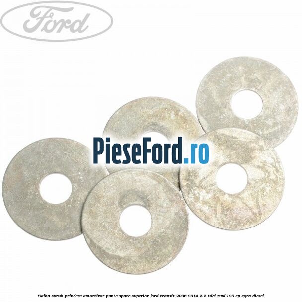 Saiba surub prindere amortizor punte spate superior Ford Transit 2006-2014 2.2 TDCi RWD 125 cp CYRA diesel