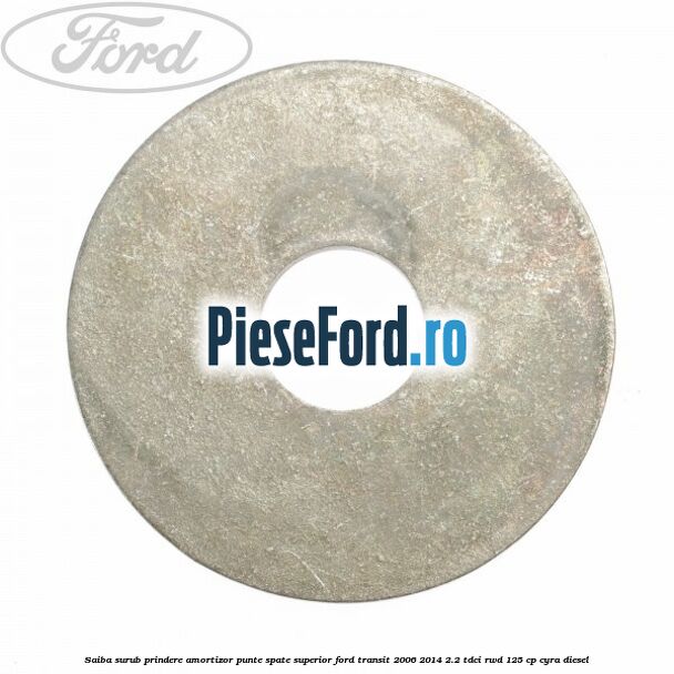 Saiba surub prindere amortizor punte spate superior Ford Transit 2006-2014 2.2 TDCi RWD 125 cp CYRA diesel