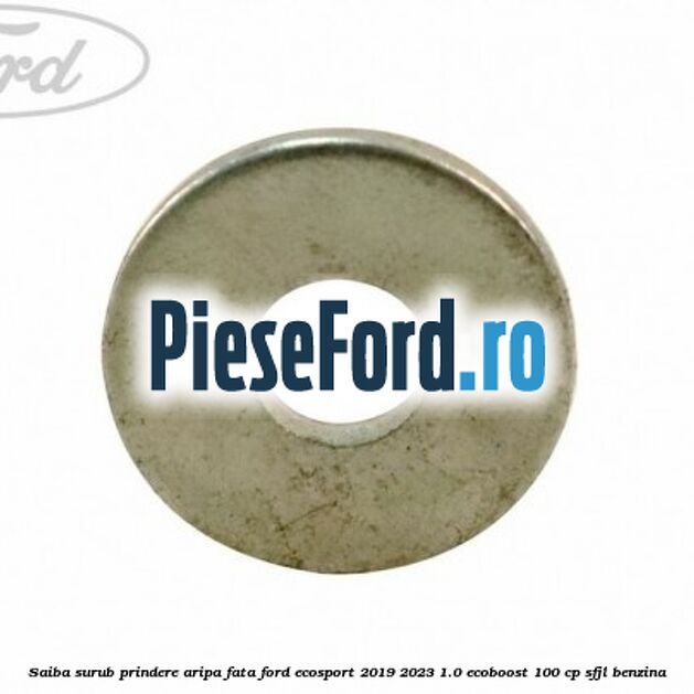 Saiba surub prindere aripa fata Ford EcoSport 2019-2023 1.0 EcoBoost 100 cp SFJL benzina