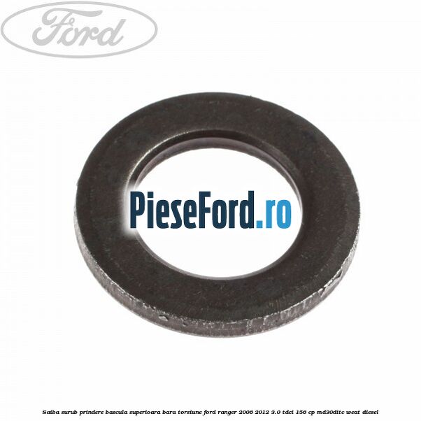 Saiba surub prindere bascula superioara bara torsiune Ford Ranger 2006-2012 3.0 TDCi 156 cp MD30DITC, WEAT diesel